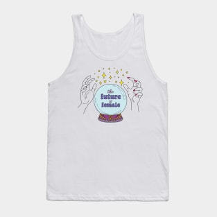 The future is female Tank Top